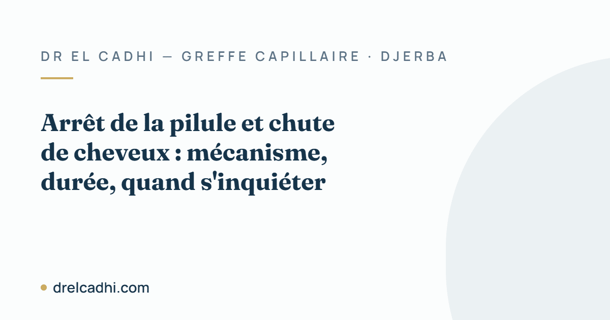 Illustration titrée de l’article « Arrêt de la pilule et chute de cheveux : mécanisme, durée, quand s'inquiéter »